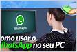 Por que o seu WhatsApp está lento no computador e como resolve